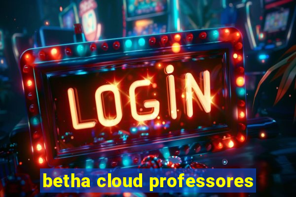 betha cloud professores